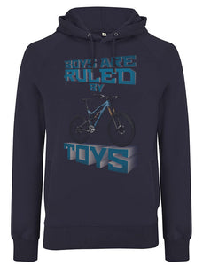 BOYS ARE RULED BY TOYS | HOODIE
