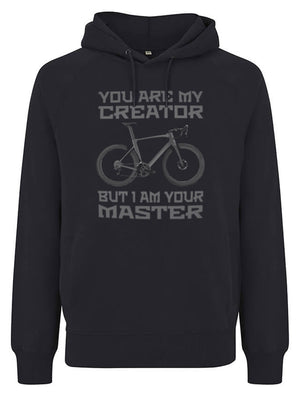 YOU ARE MY CREATOR BUT I AM YOUR MASTER | HOODIE