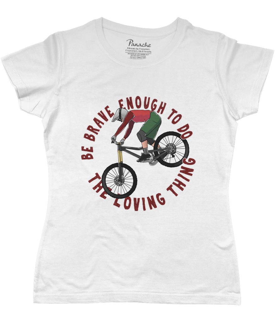 Be Brave Enough to do the Loving Thing Women's Cycling T-shirt White