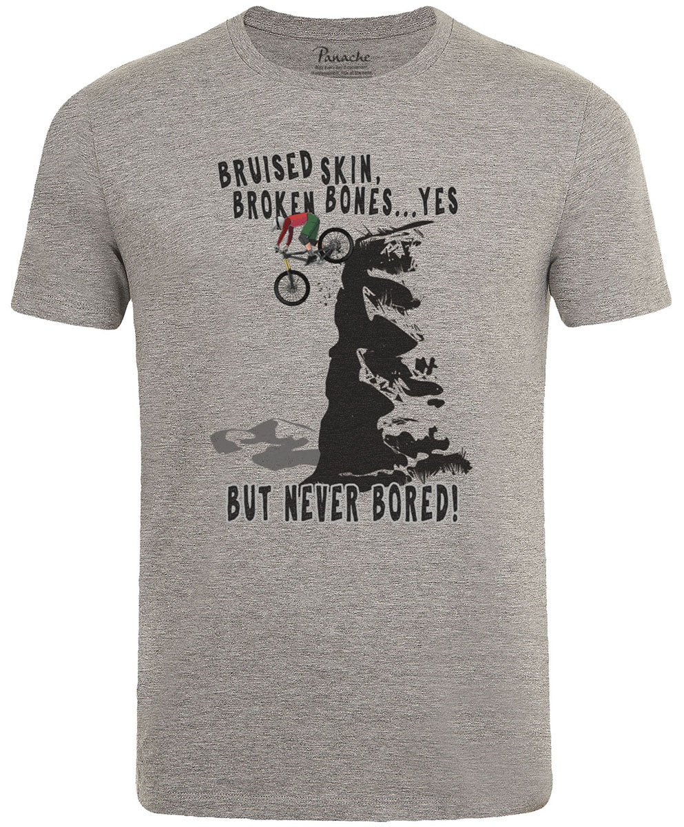 Bruised Skin, Broken Bones… Yes, But Never Bored Men's Cycling T-shirt Grey