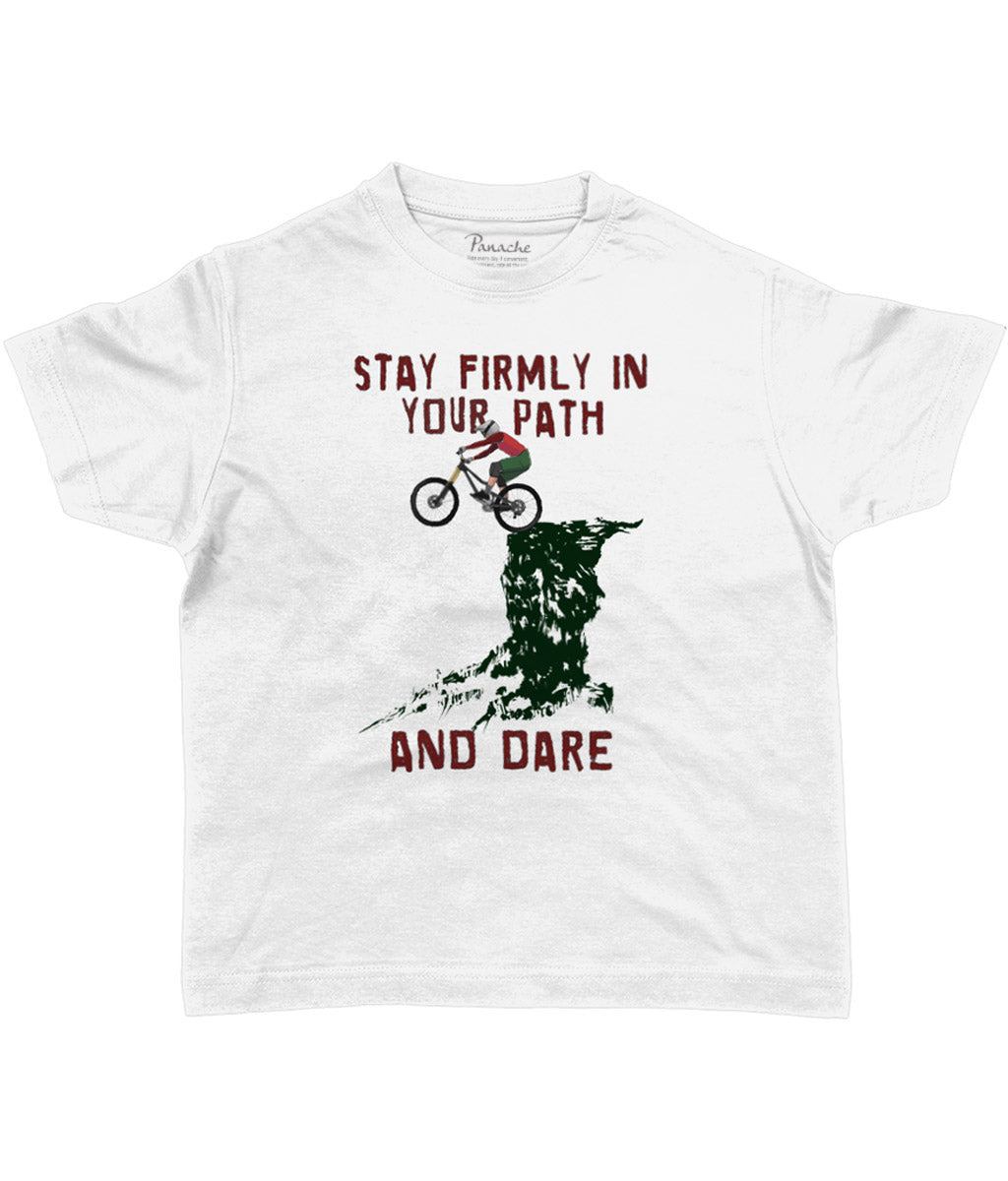 Stay Firmly in Your Path and Dare Kids Cycling T-shirt White
