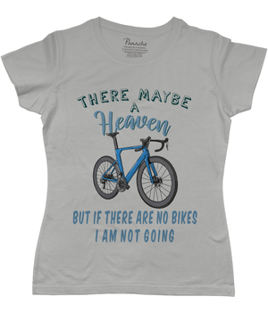 There Maybe a Heaven… Road Bike Women's Cycling T-shirt Grey