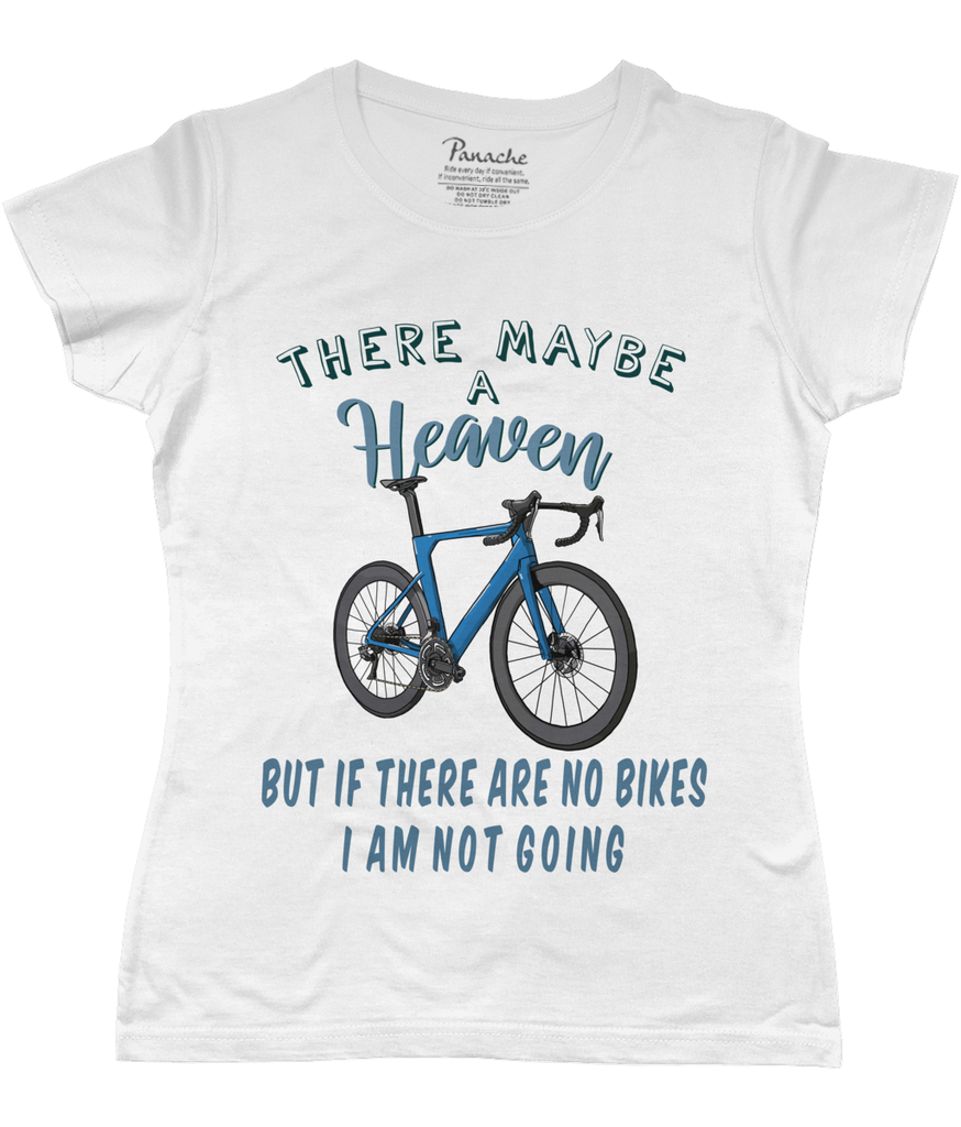 There Maybe a Heaven… Road Bike Women's Cycling T-shirt White