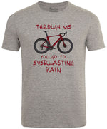 Through me You go to Everlasting Pain Men's Cycling T-shirt Grey