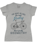 You Have No Idea… Road Bike Women's Cycling T-shirt Grey