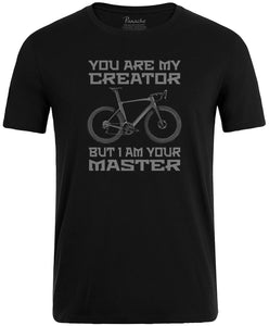 YOU ARE MY CREATOR BUT I AM YOUR MASTER