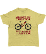 You Are my Creator But I am Your Master Kids Cycling T-shirt Dark Yellow
