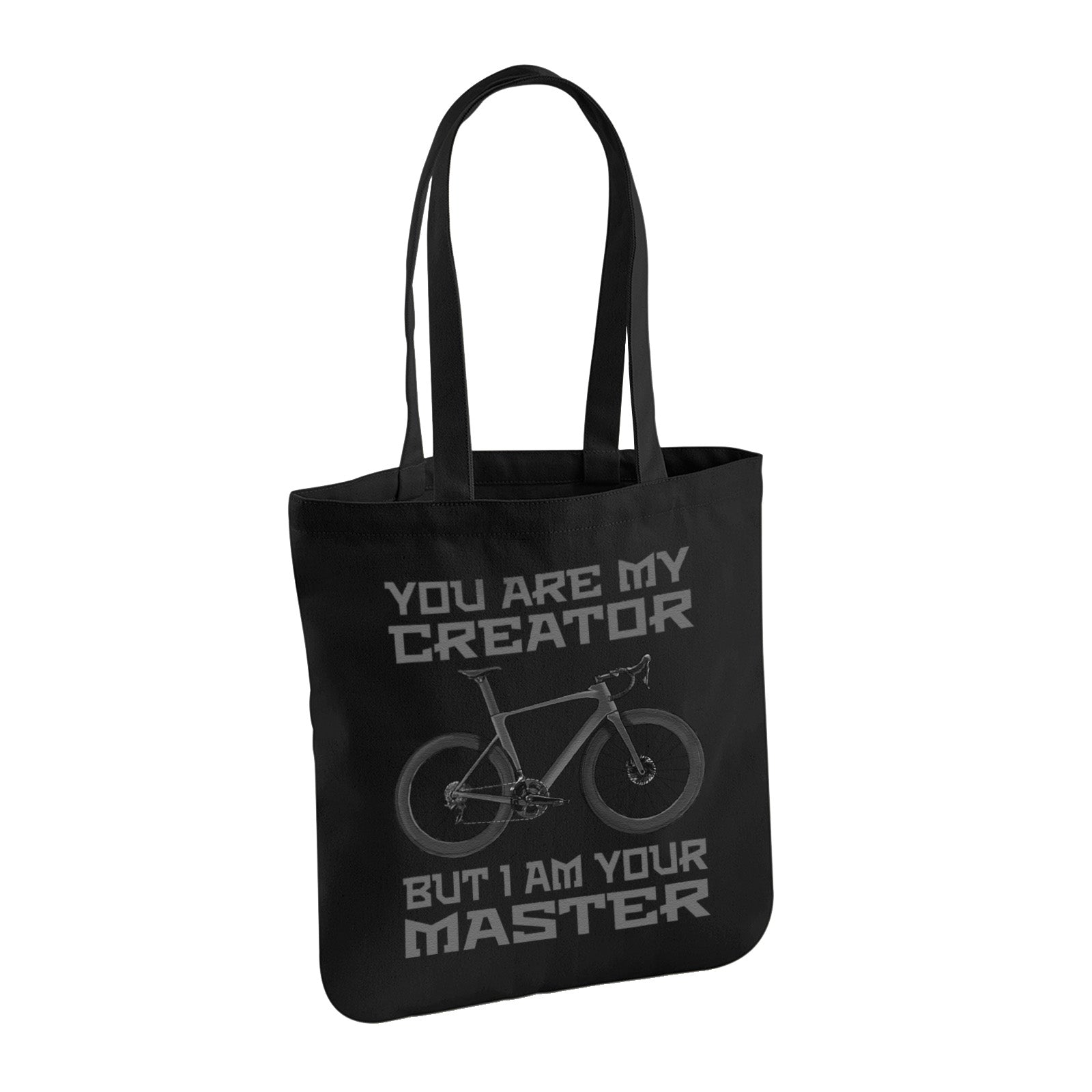You Are my Creator But I am Your Master 100% Organic Cotton Black Tote